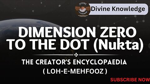 Dimensions Zero The Dot (Nukta) | The Creator’s Encyclopedia | Loh-e-Mehfooz | Vlog 5