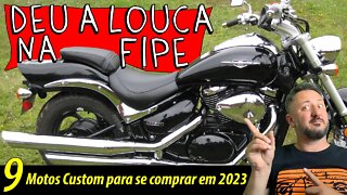 ✅ DEU a LOUCA na FIPE 😮😮 9 motos custom USADAS PARA SE COMPRAR EM 2023