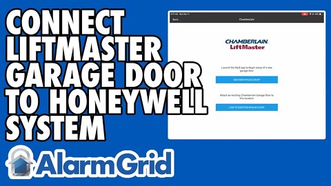 Connecting a LiftMaster MyQ Garage Door to a Honeywell Alarm System