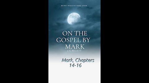 Audio Book, On the Gospel by Mark 14 to 16