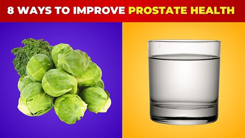 Prostate Health will be Improved 99% If You Use These 8 Ways