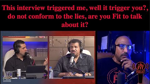 IAMFITPodcast #041: This interview triggered me, well it trigger you?, do not conform to the lies!