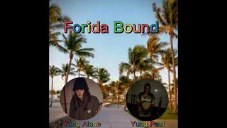 Yung Alone X Yung Paul - Florida Bound (Official Audio)