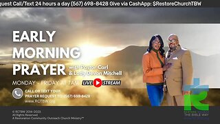 Early morning prayer with Pastor Carl & Lady Devon Mitchell 072823