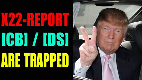 THE [CB] / [DS] JUST ADMITTED IT, THEY ARE TRAPPED, ANOTHER COUNTRY MAKES A MOVE - TRUMP NEWS