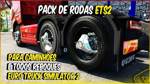 VOCÊ PRECISA TER ESSE PACK DE RODAS QUALIFICADO PARA EURO TRUCK SIMULATOR 2