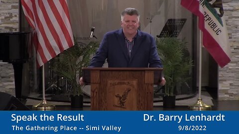 Speak the Result - Dr. Barry Lenhardt