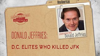 Donald Jeffries: D.C. Elites Who Killed JFK