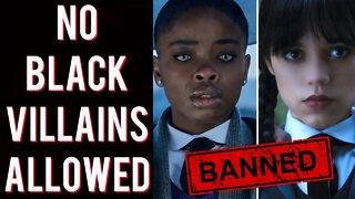 Netflix’s Wednesday has IDIOTS calling for black people to be FIRED! Not ALLOWED to play villains!