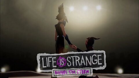 The Tempest | Life Is Strange Before The Storm: Episode 2 - Brave New World #4
