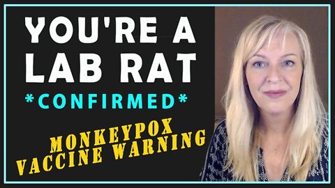 💉⚠️ Polly Warns About the Experimental MonkeyPox/Smallpox Vaccine ~ You Are the Medical Mafia's Lab Rat. (Info links below)