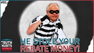 Truth Hurts # 81 - MN Gov't Held Onto Your Rebate Money
