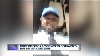 DDOT director responds to distracted bus driver concerns