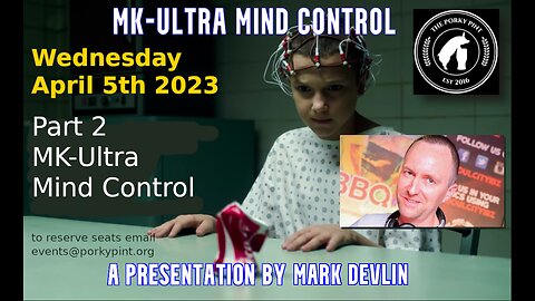 Mark Devlin - Part 2 -MK Ultra