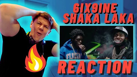 IRISH REACTION - 6ix9ine - Shaka Laka (feat. Kodak Black & Yailin la Mas Viral)