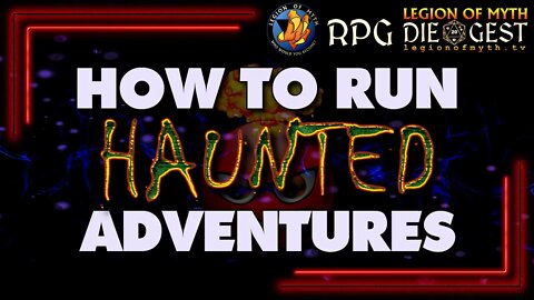 [110-2] - How to run a haunted adventure