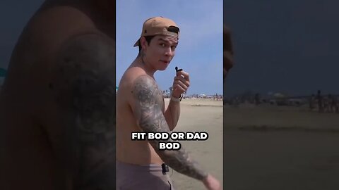 Fit bod vs dad bod #interview #shorts #beachgirls