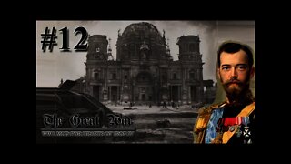 HOI IV The Great War Mod - Russia 12 - Berlin Taken!