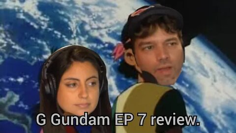 G Gundam EP 7 Review