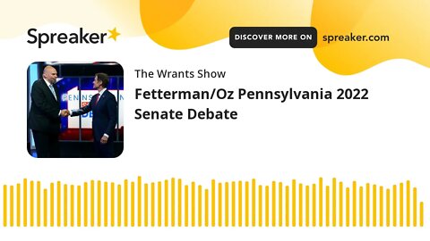 Fetterman/Oz Pennsylvania 2022 Senate Debate
