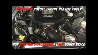 Customizing Ford Coyote Plastic Cover to Install MM Strut Tower Brace
