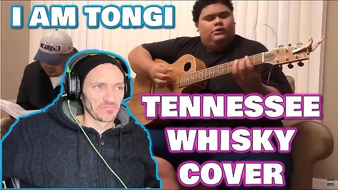 FANTASTIC!!! I AM TONGI - TENNESSEE WHISKEY (CHRIS STAPLETON ) REACTION