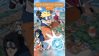 NEW Naruto Anime INFO