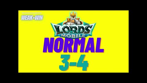 Lords Mobile: WEAK-WIN Hero Stage Normal 3-4