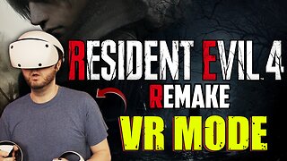 Resident Evil 4 Remake VR Mode Gameplay | Virtual Reality Horror in RE4 VR on PSVR2