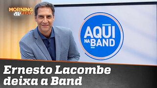 A saída de Ernesto Lacombe da Band