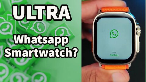 Whatsapp Smartwatch Ultra Install Working Smart watch
