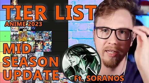 Spring 2023 Anime Tier List UPDATE feat. @soranosterreant