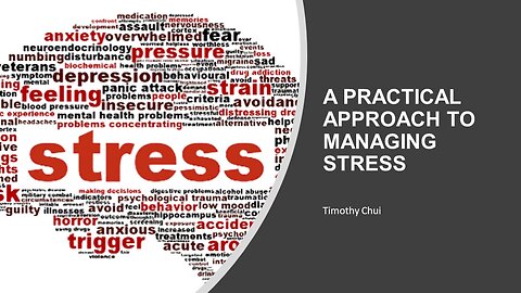 A Practical Approach to Managing Stress