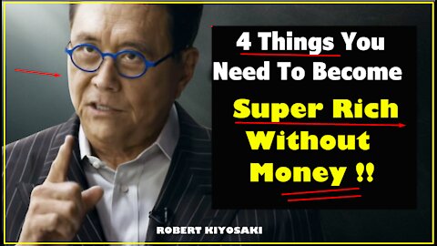 4 Things You Need To Become Rich Has Nothing To Do with Money (2021)