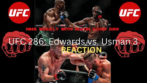 Initial Reaction of UFC 286