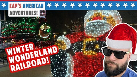 Winter Wonderland Railroad | Cap's American Adventures