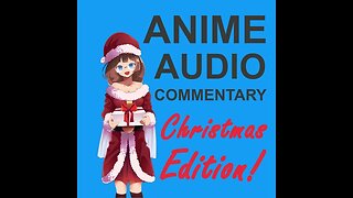 Anime Audio Commentary - Toradora Episode 18