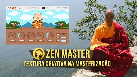 Conheça Zen Master Textura na sua Masterização