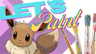 Let's Paint an Evee