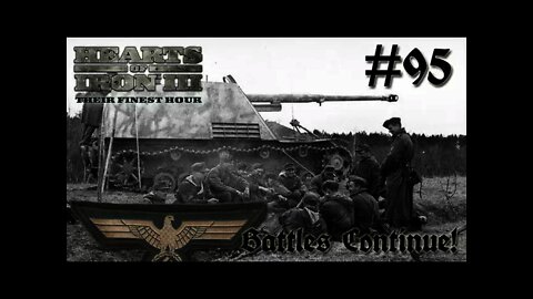 Hearts of Iron 3: Black ICE 8.6 - 95 (Germany) Battles Continue!