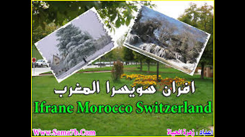 IFRAN CITY MOROCCO AFRIQUA ... 1080HD