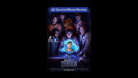 HAUNTED MANSION | 60 Second Movie Review