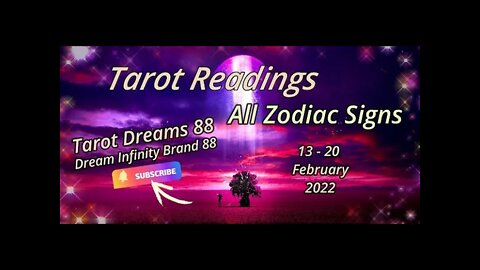 ALL SIGNS 🌟 WEEKLY TAROT READING 🌟 FEBRUARY - 13 -20 FEB 2022 #weeklytarot #allsignsweeklytarot