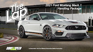 2021 Ford Mustang Mach 1 w/ Handling Package - The Lap S4:E1