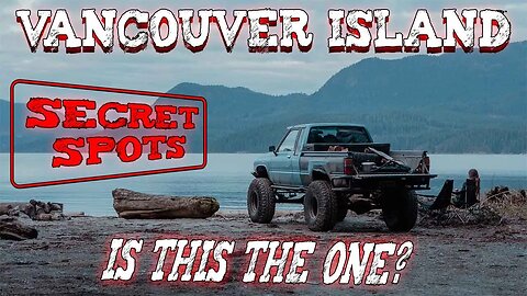 Exploring Vancouver Island | Secret Spots