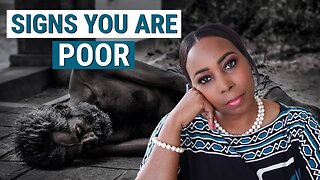 11 Signs You Are POOR or BROKE - How To Fix It