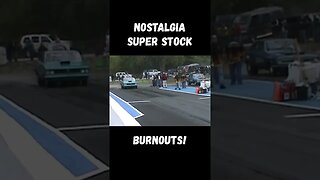 Nostalgia Super Stock Burnouts! #shorts