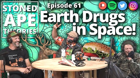 Earth Drugs in Space! SAT Podcast Episode 61
