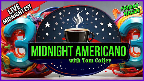 Midnight Americano 🌃 ☕ 🇺🇸 with Tom Coffey 🔥 December 29, 2023 MA033