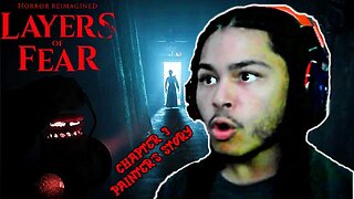 OUR 1ST CHASE!!! | [Layers of Fear] - Chapter 3: Painter's Story